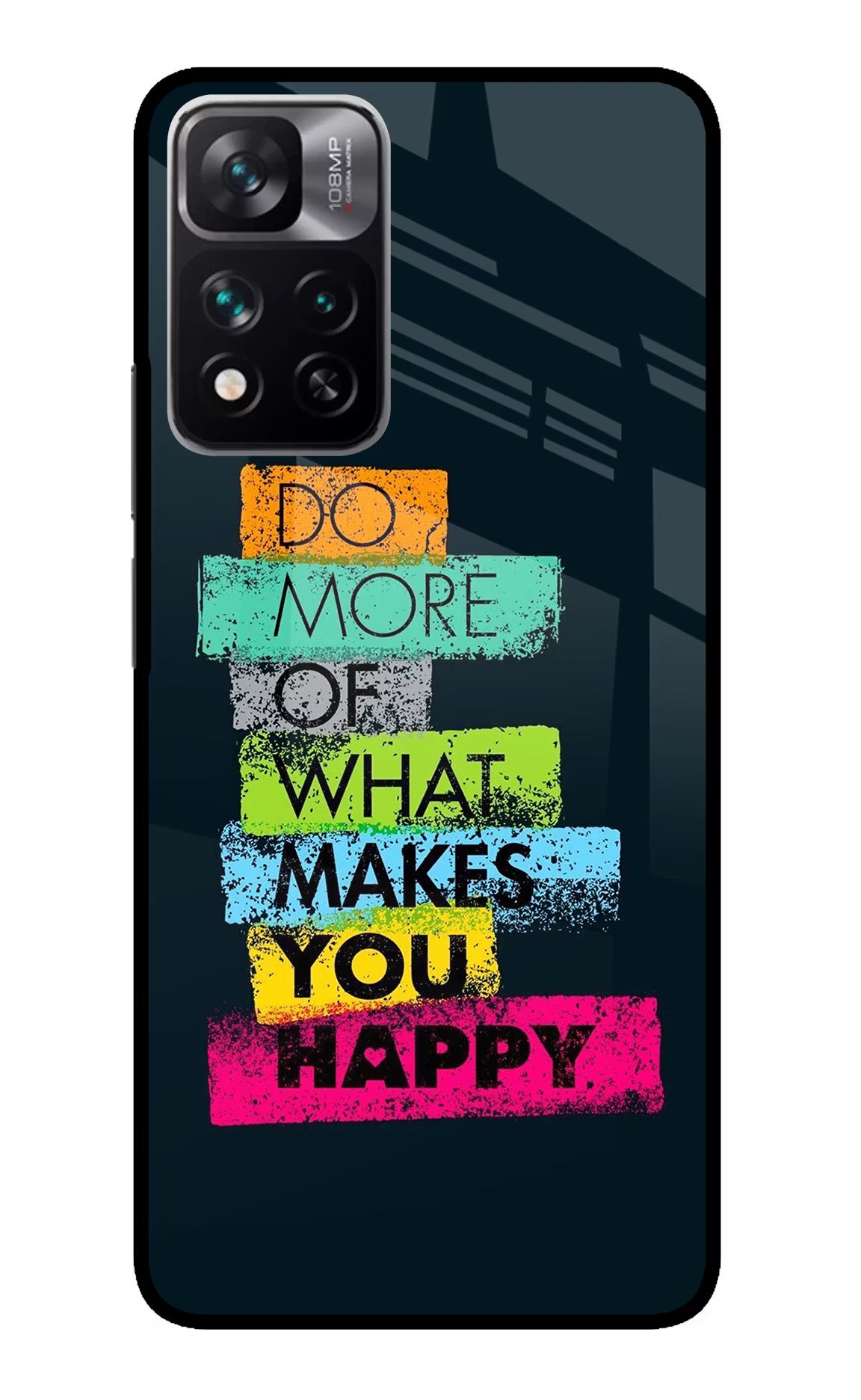 Do More Of What Makes You Happy Redmi Note 13 Pro 5G Glass Case Back Cover by Casekaro
