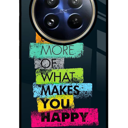 Do More Of What Makes You Happy Realme 12 Pro 5G/12 Pro+ 5G Glass Case