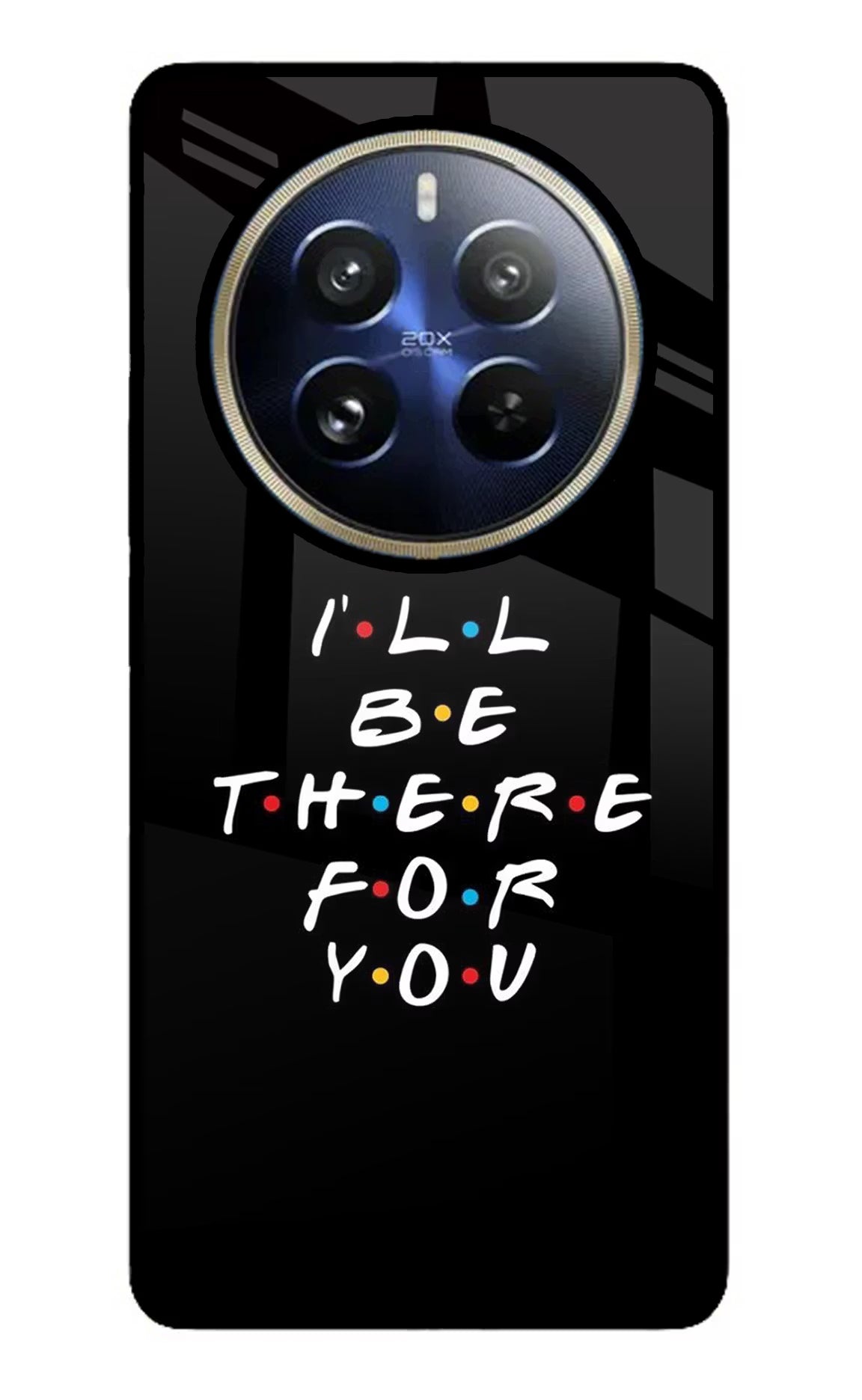 I'll Be There For You Realme 12 Pro 5G/12 Pro+ 5G Glass Case Back Cover by Casekaro