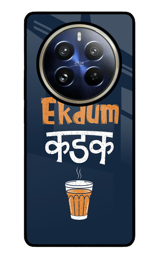 Ekdum Kadak Chai Realme 12 Pro 5G/12 Pro+ 5G Glass Case