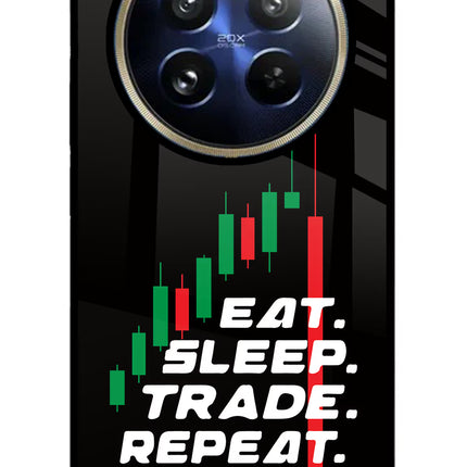 Eat Sleep Trade Repeat Realme 12 Pro 5G/12 Pro+ 5G Glass Case