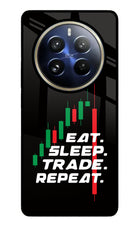 Eat Sleep Trade Repeat Realme 12 Pro 5G/12 Pro+ 5G Glass Case