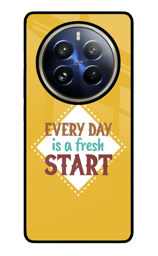 Every day is a Fresh Start Realme 12 Pro 5G/12 Pro+ 5G Glass Case