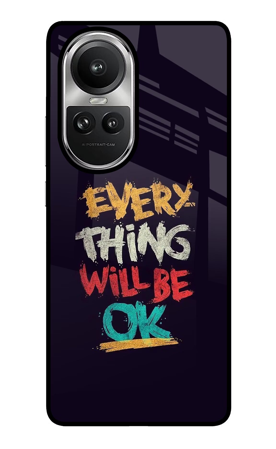 Everything Will Be Ok Oppo Reno10 5G/10 Pro 5G Glass Case Back Cover by Casekaro