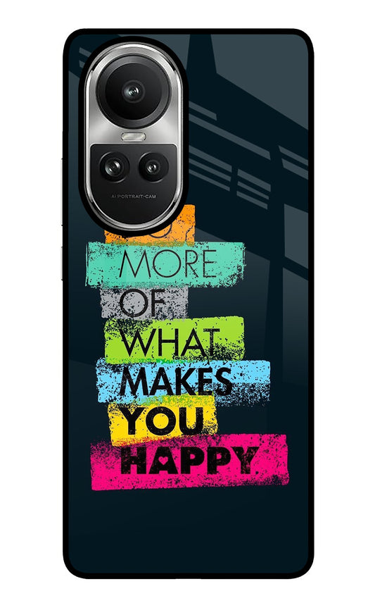 Do More Of What Makes You Happy Oppo Reno10 5G/10 Pro 5G Glass Case