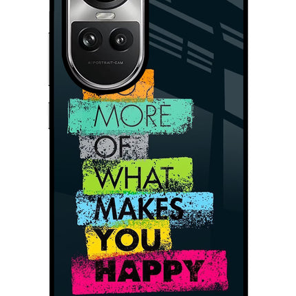 Do More Of What Makes You Happy Oppo Reno10 5G/10 Pro 5G Glass Case Back Cover by Casekaro