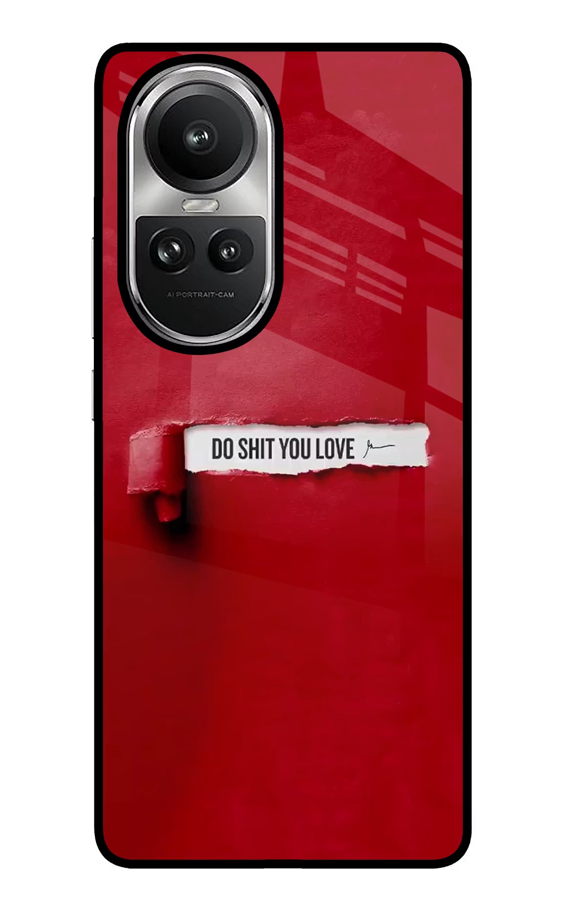 Do Shit You Love Oppo Reno10 5G/10 Pro 5G Glass Case Back Cover by Casekaro