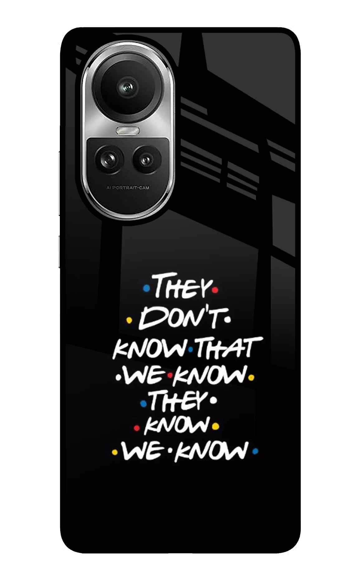 FRIENDS Dialogue Oppo Reno10 5G/10 Pro 5G Glass Case Back Cover by Casekaro