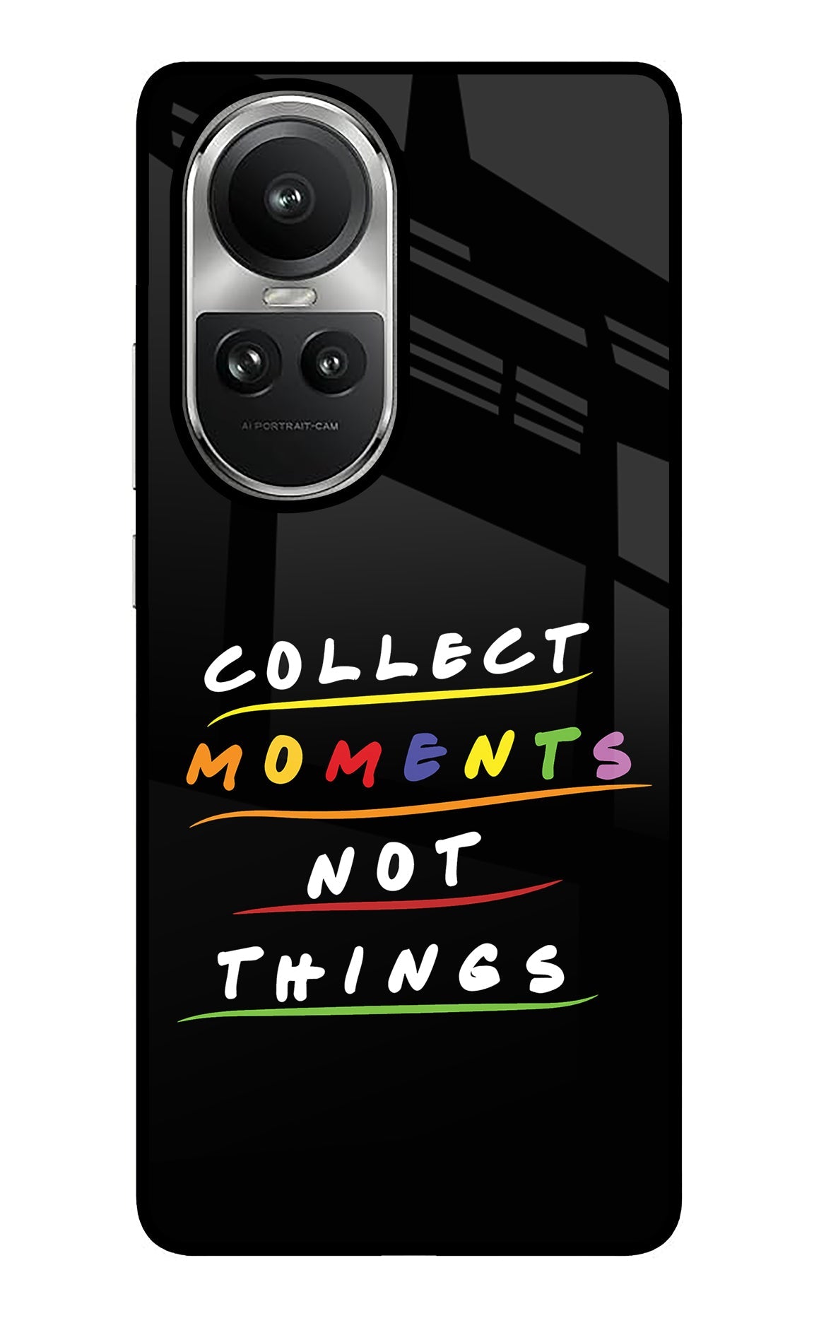Collect Moments Not Things Oppo Reno10 5G/10 Pro 5G Glass Case