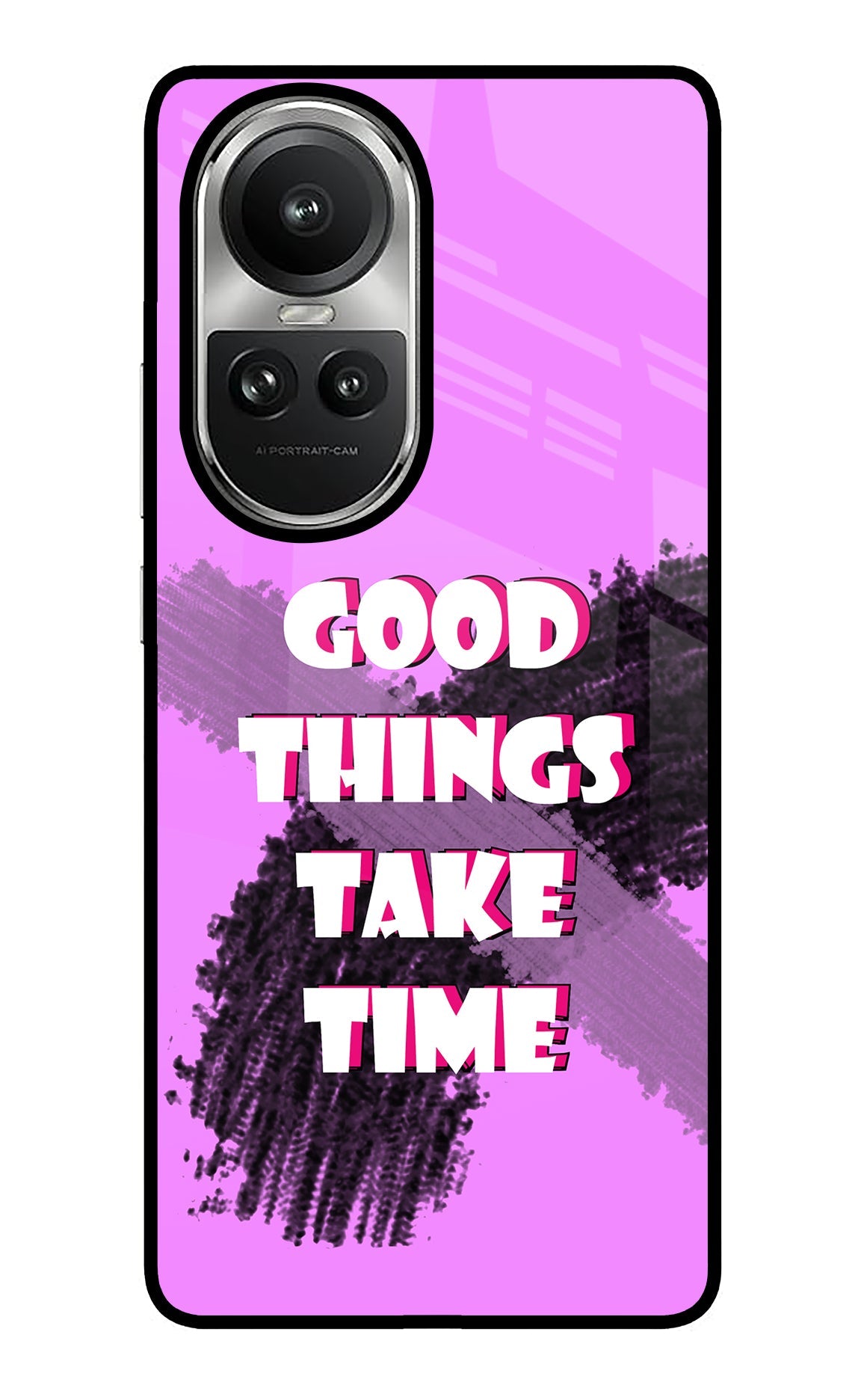 Good Things Take Time Oppo Reno10 5G/10 Pro 5G Glass Case