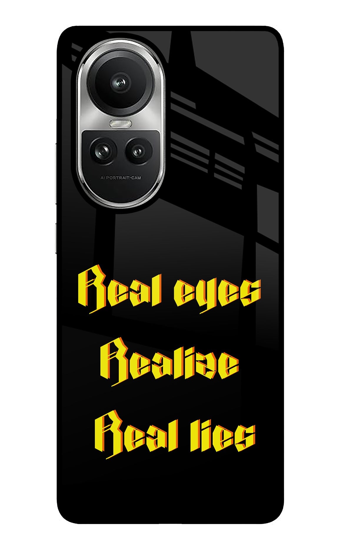 Real Eyes Realize Real Lies Oppo Reno10 5G/10 Pro 5G Glass Case