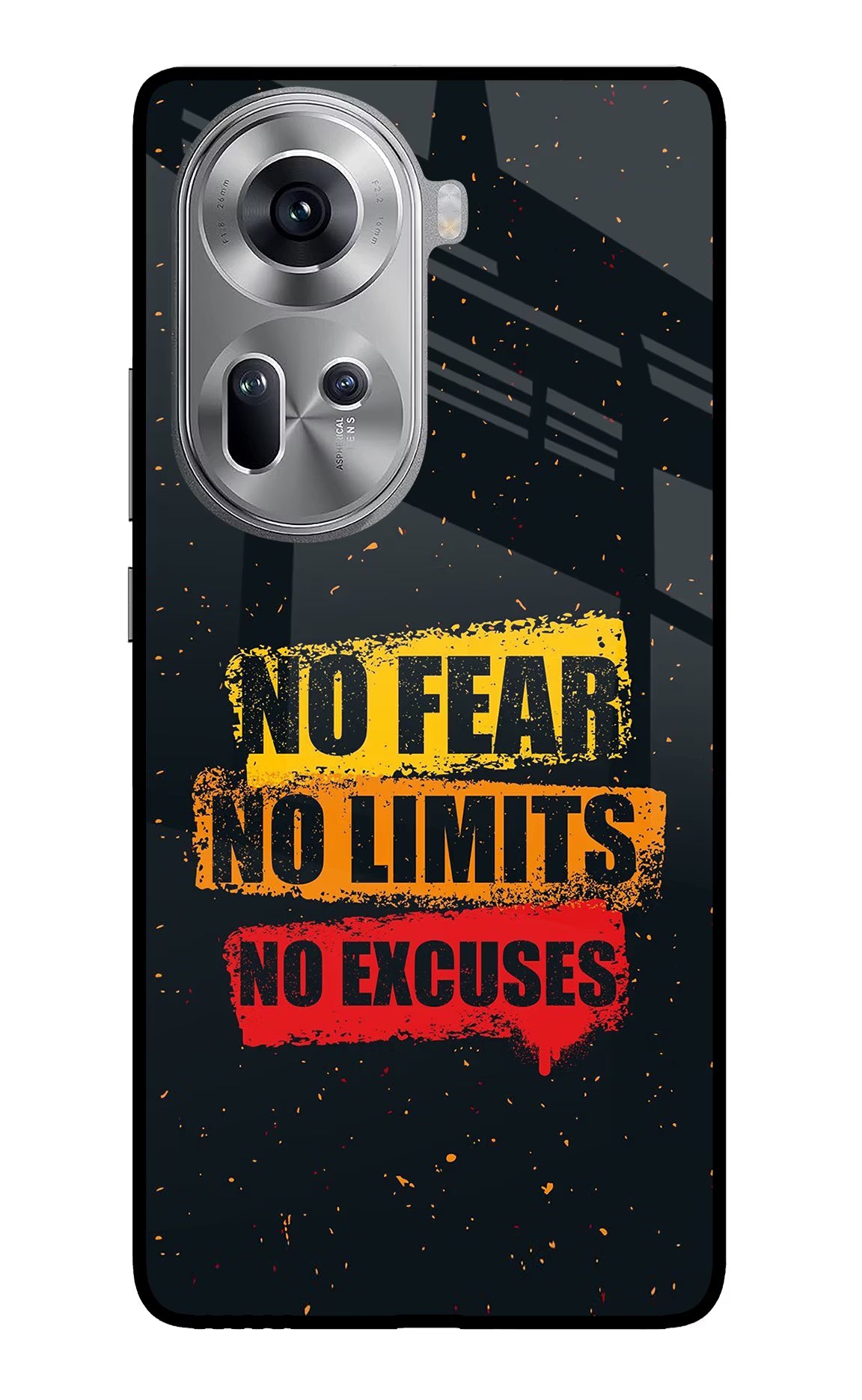 No Fear No Limits No Excuse Oppo Reno11 Glass Case Back Cover by Casekaro