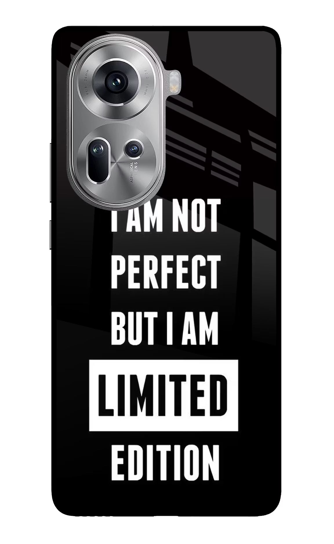 I Am Not Perfect But I Am Limited Edition Oppo Reno11 Glass Case Back Cover by Casekaro