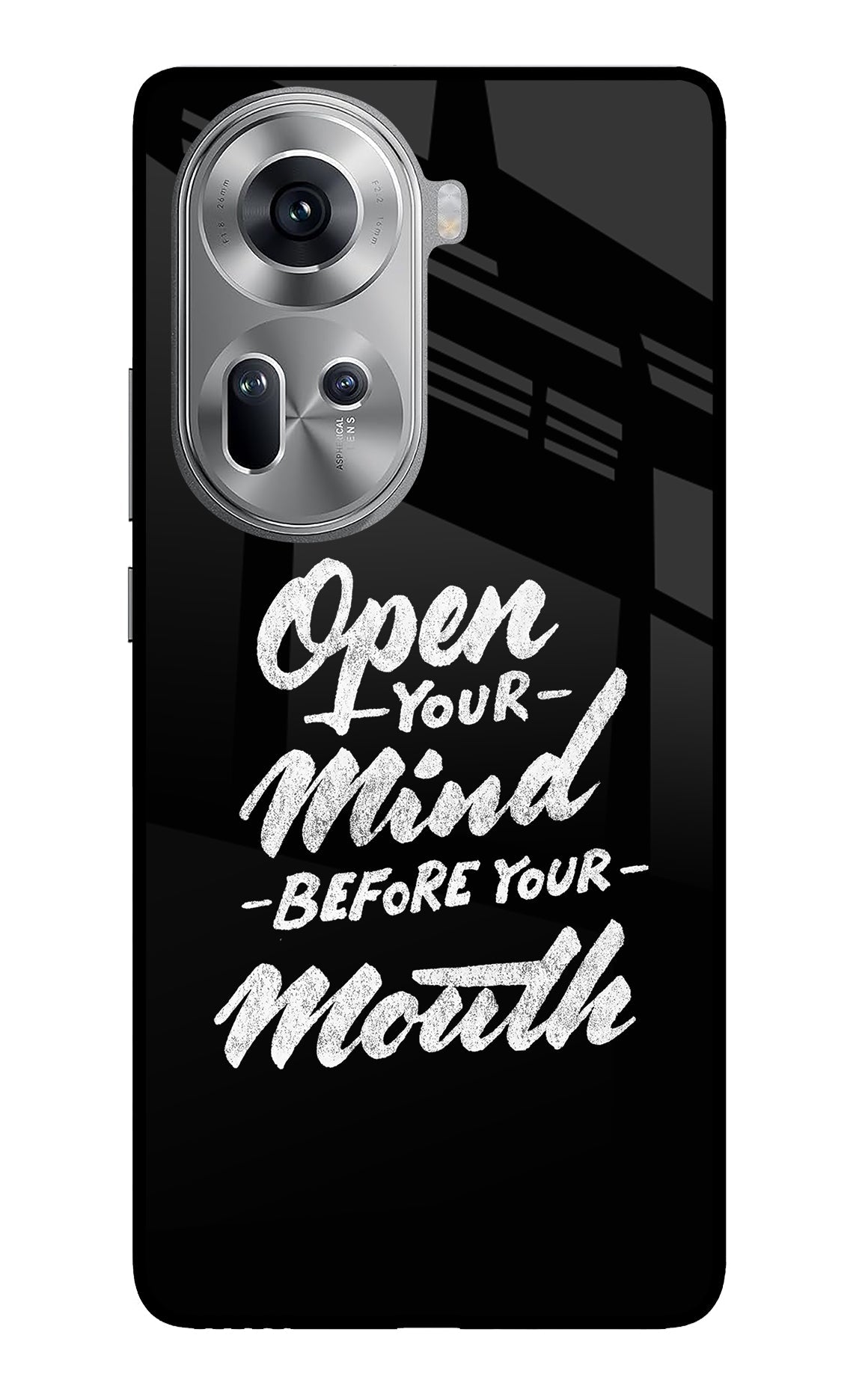 Open Your Mind Before Your Mouth Oppo Reno11 Back Cover