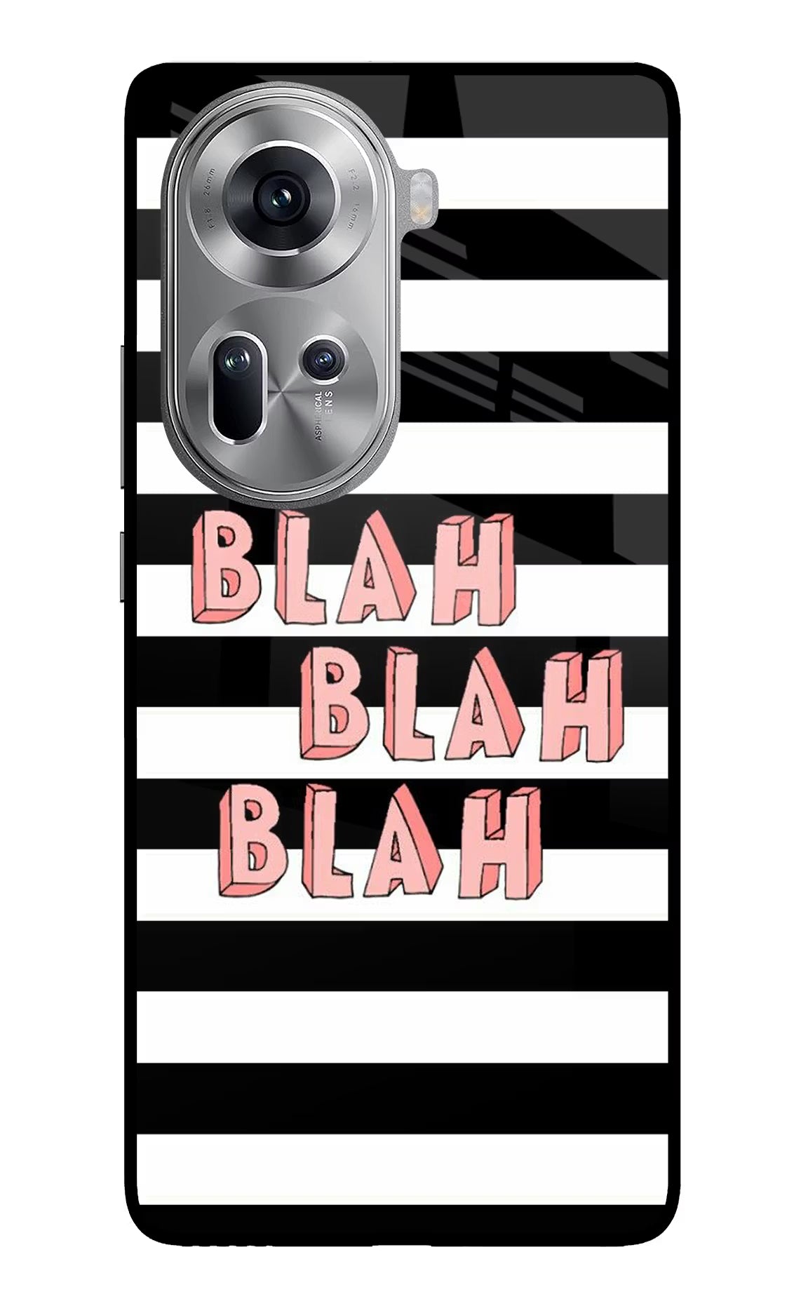 Blah Blah Blah Oppo Reno11 Glass Case Back Cover by Casekaro