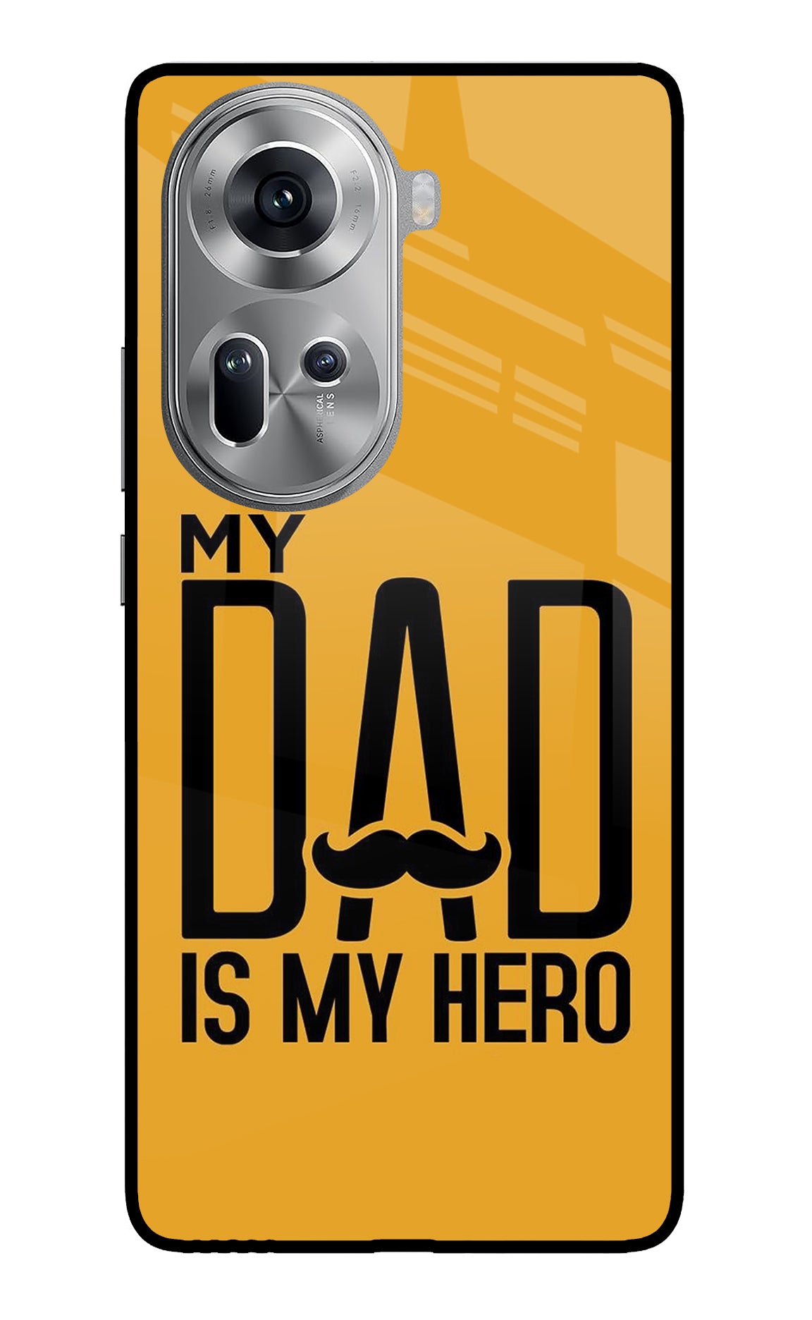 My Dad Is My Hero Oppo Reno11 Glass Case
