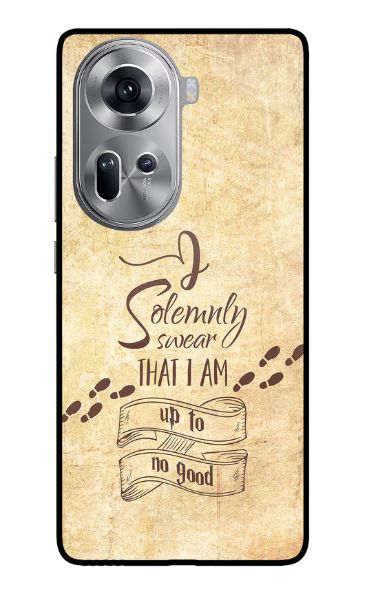 I Solemnly swear that i up to no good Oppo Reno11 Glass Case