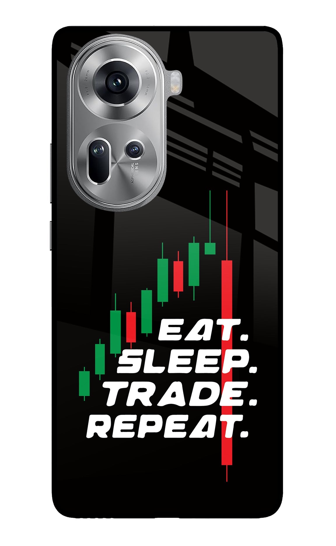 Eat Sleep Trade Repeat Oppo Reno11 Glass Case