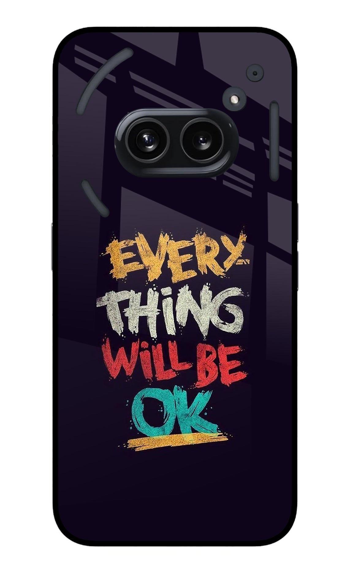 Everything Will Be Ok Nothing Phone 2A Back Cover