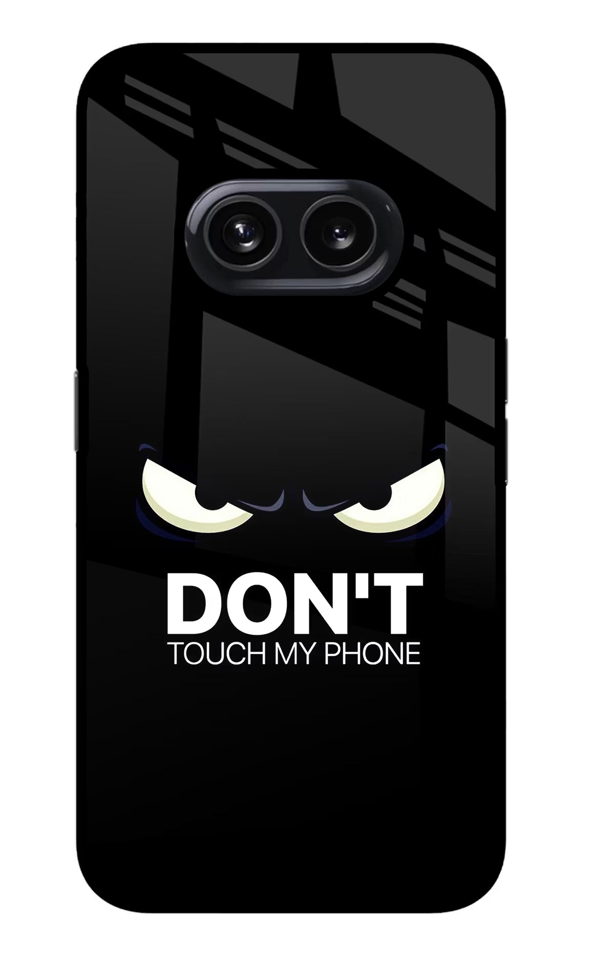 Don'T Touch My Phone Nothing Phone 2A Glass Case Back Cover by Casekaro