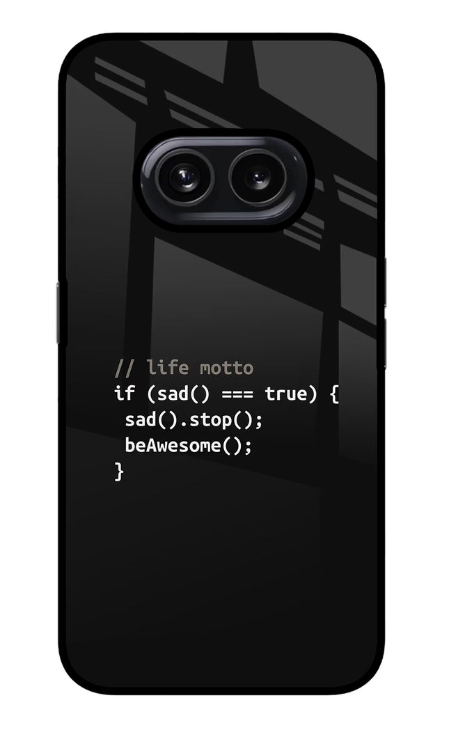 Life Motto Code Nothing Phone 2A Glass Case