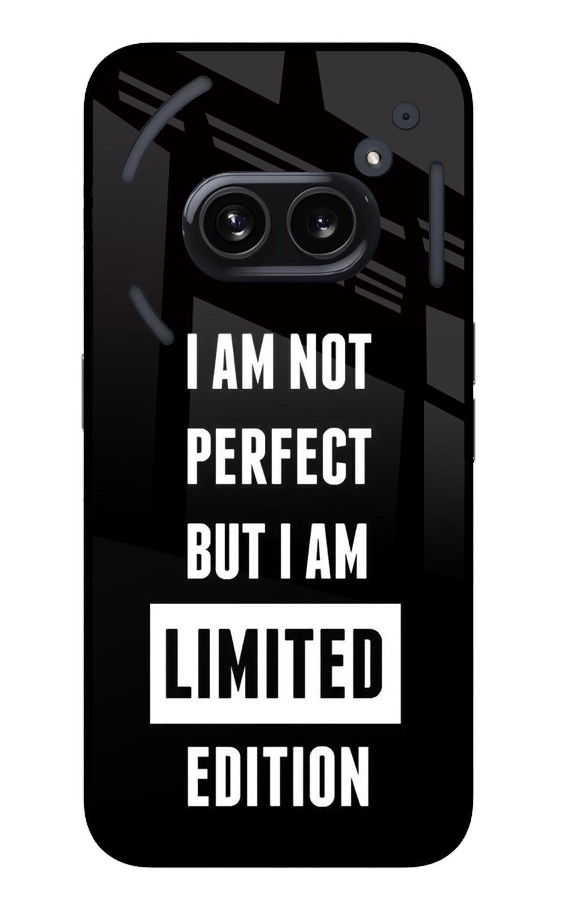 I Am Not Perfect But I Am Limited Edition Nothing Phone 2A Glass Case