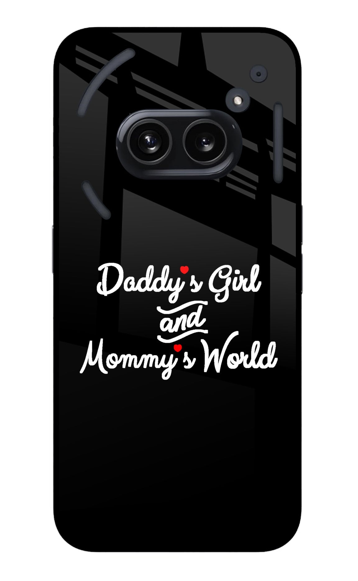 Daddy's Girl and Mommy's World Nothing Phone 2A Back Cover