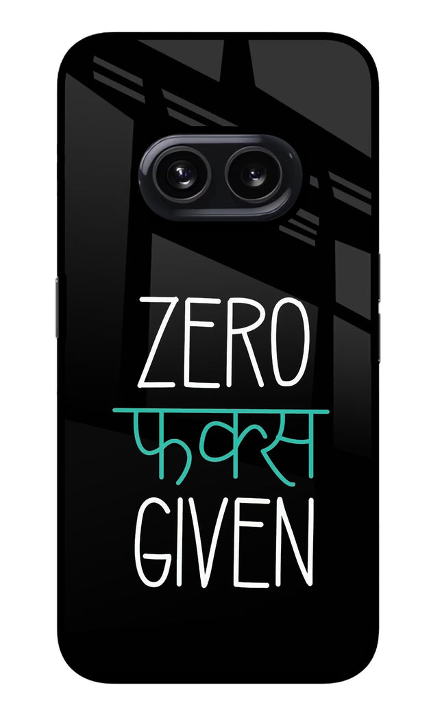 Zero Fucks Given Nothing Phone 2A Glass Case