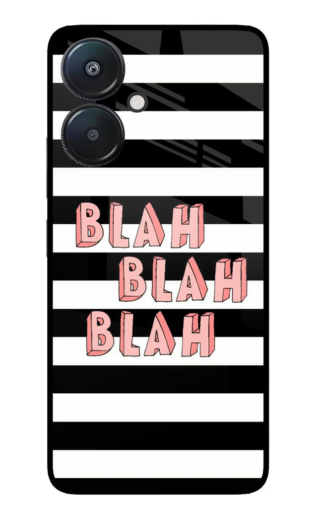 Blah Blah Blah Redmi 13C 5G Glass Case