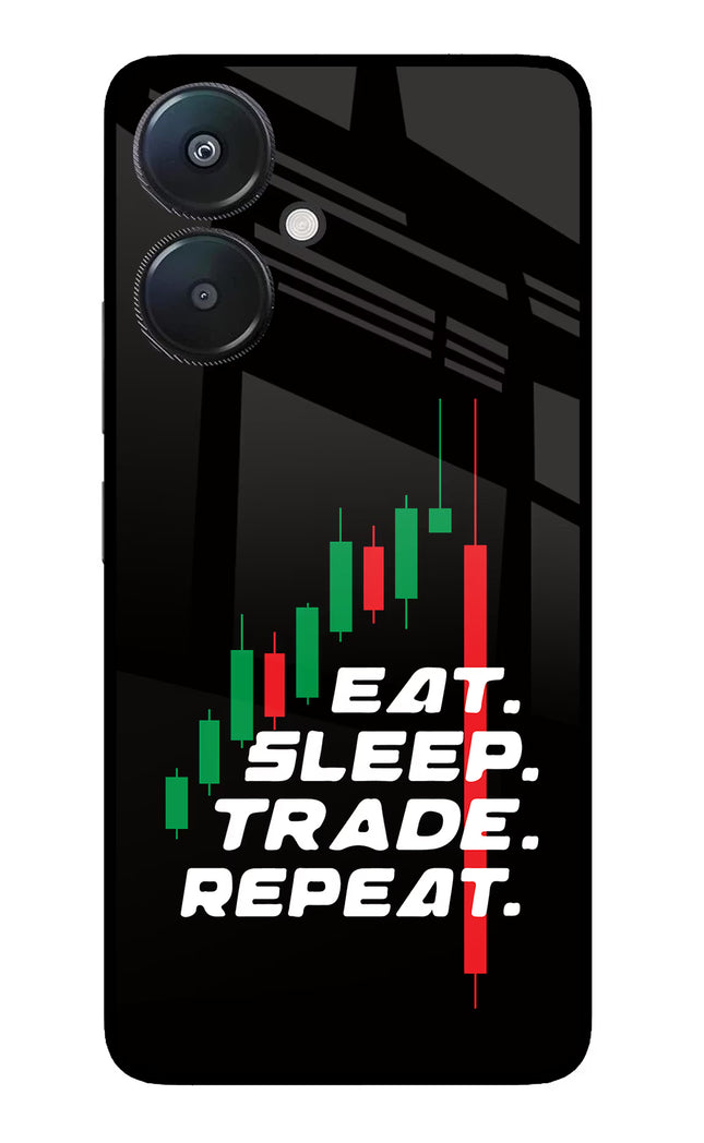 Eat Sleep Trade Repeat Redmi 13C 5G Glass Case