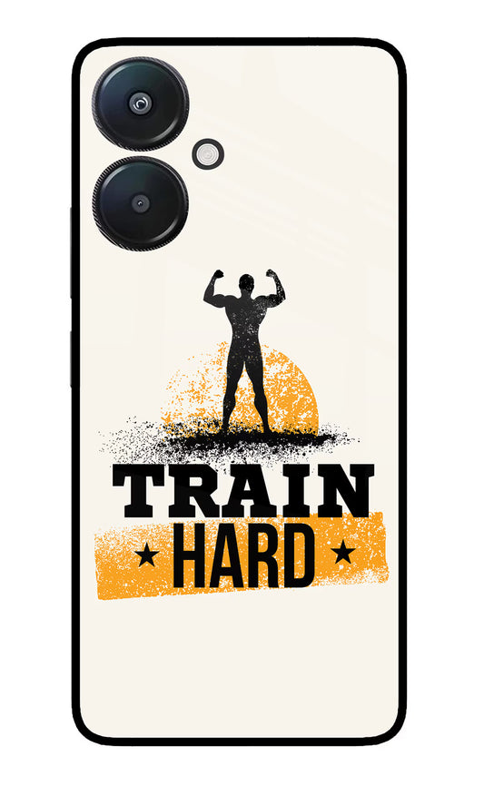 Train Hard Redmi 13C 5G Glass Case