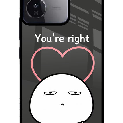You're Right iQOO Z9 5G Glass Case