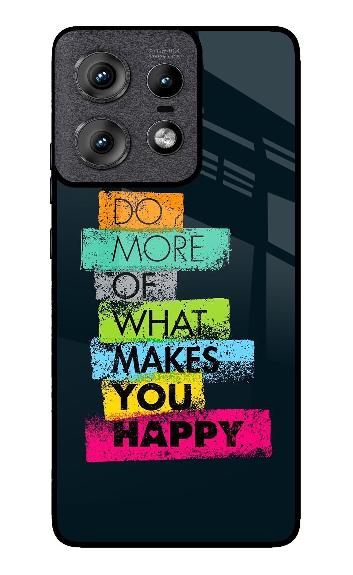 Do More Of What Makes You Happy Moto Edge 50 Pro 5G Glass Case