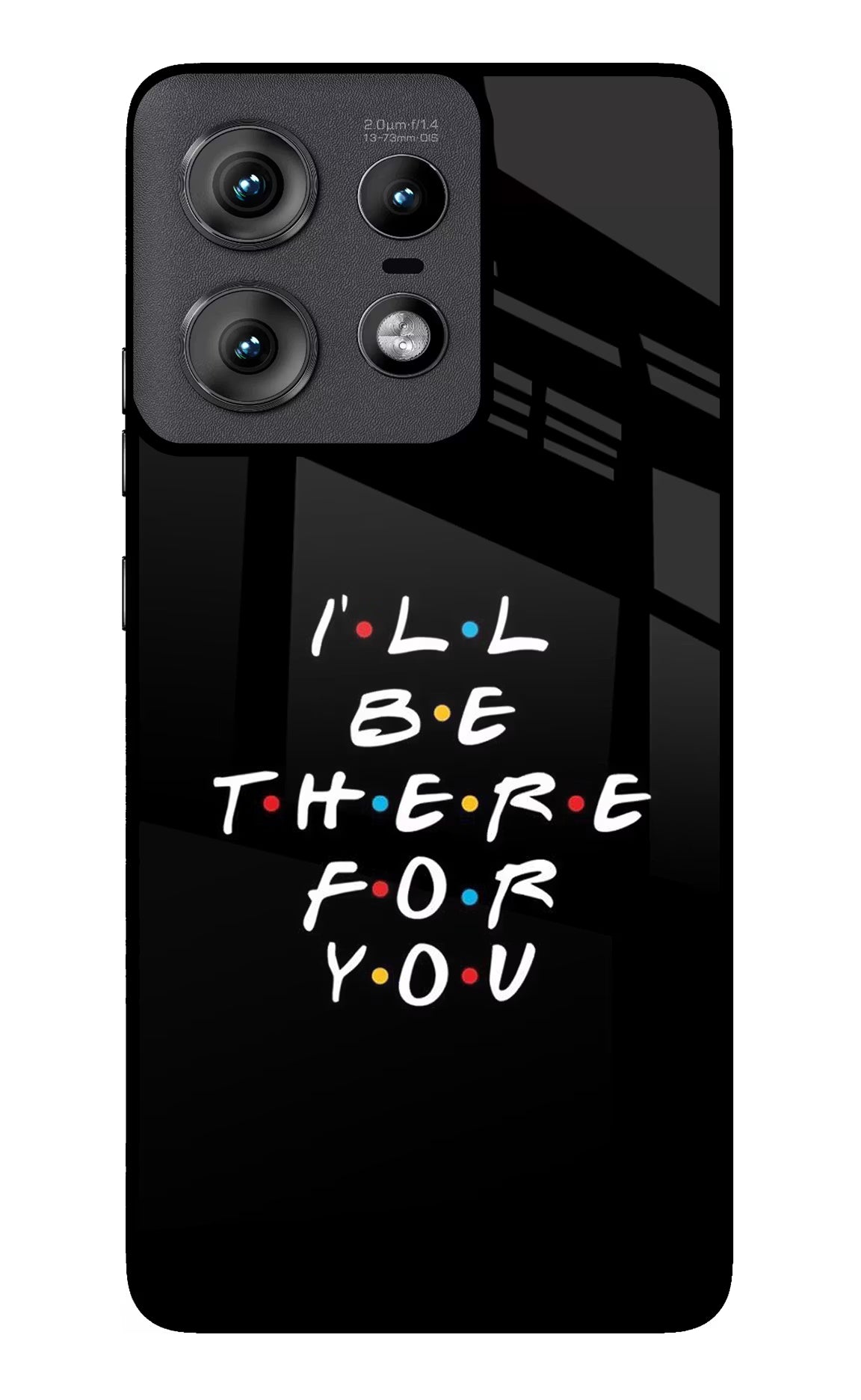 I'll Be There For You Moto Edge 50 Pro 5G Glass Case Back Cover by Casekaro