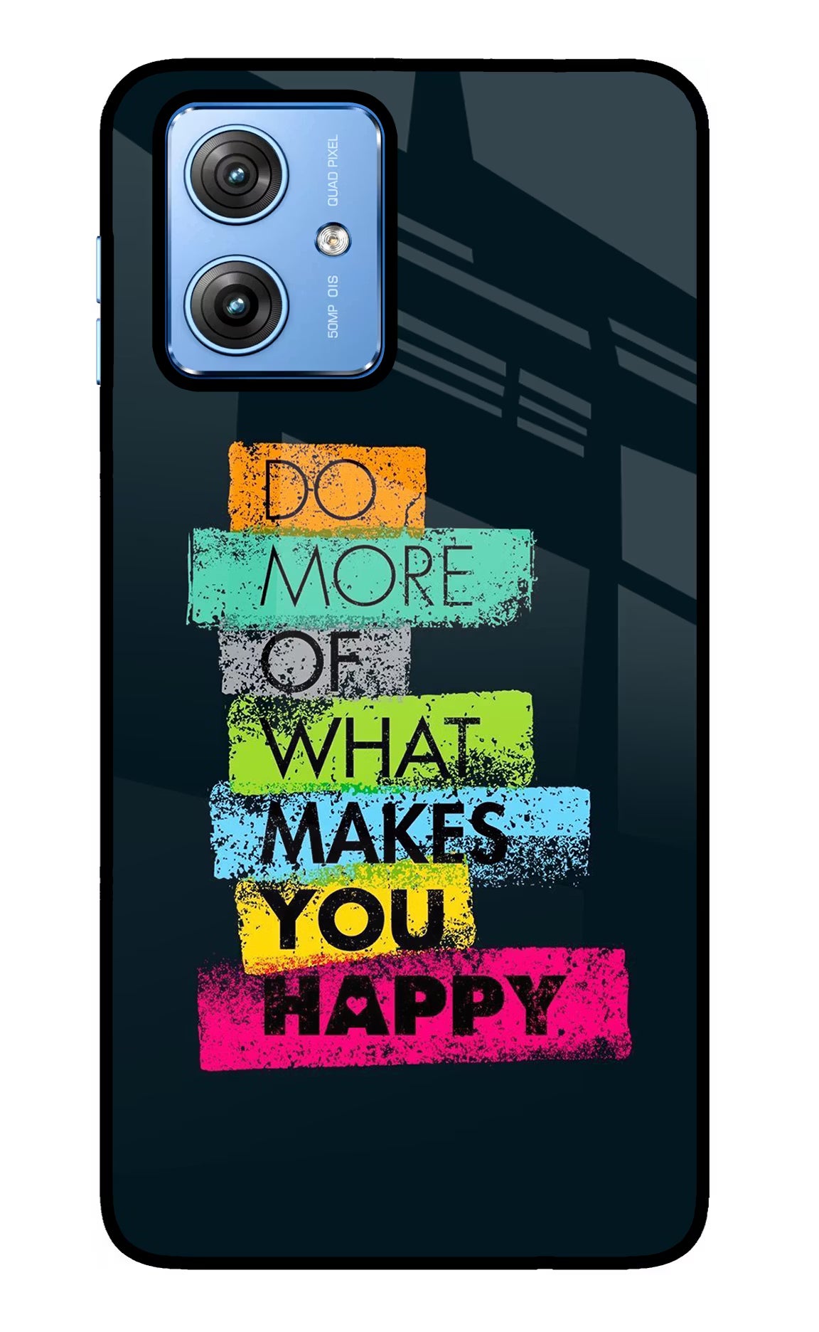 Do More Of What Makes You Happy Moto G64 5G Glass Case Back Cover by Casekaro
