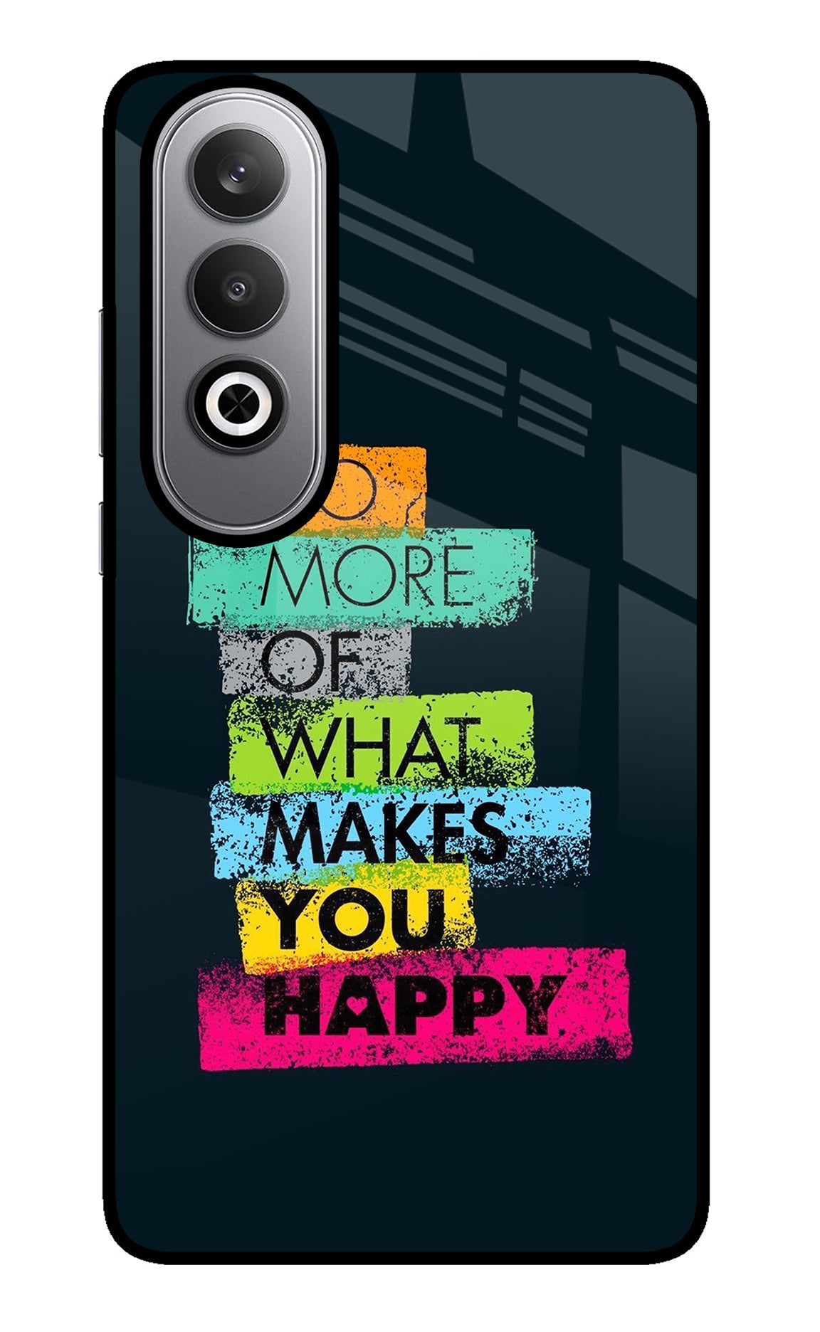 Do More Of What Makes You Happy Oneplus Nord CE4 Glass Case