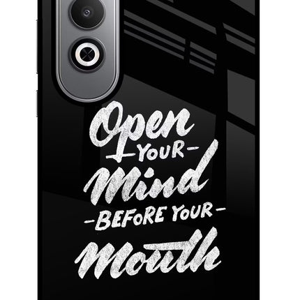 Open Your Mind Before Your Mouth Oneplus Nord CE4 Glass Case Back Cover by Casekaro
