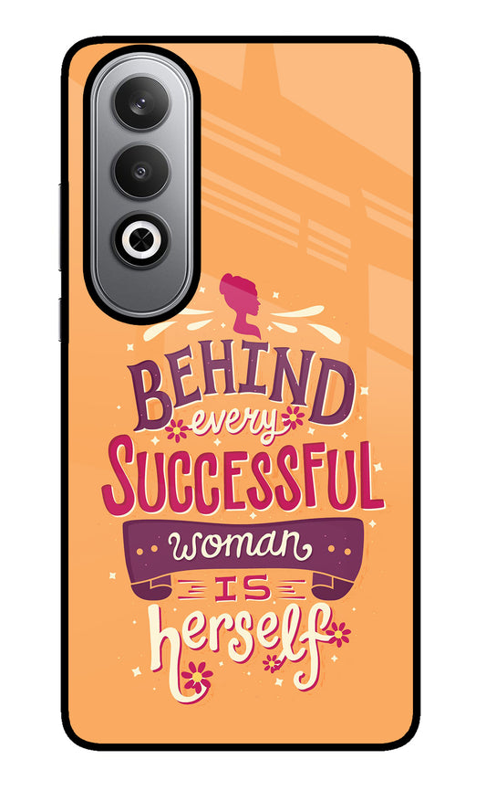 Behind Every Successful Woman There Is Herself Oneplus Nord CE4 Glass Case