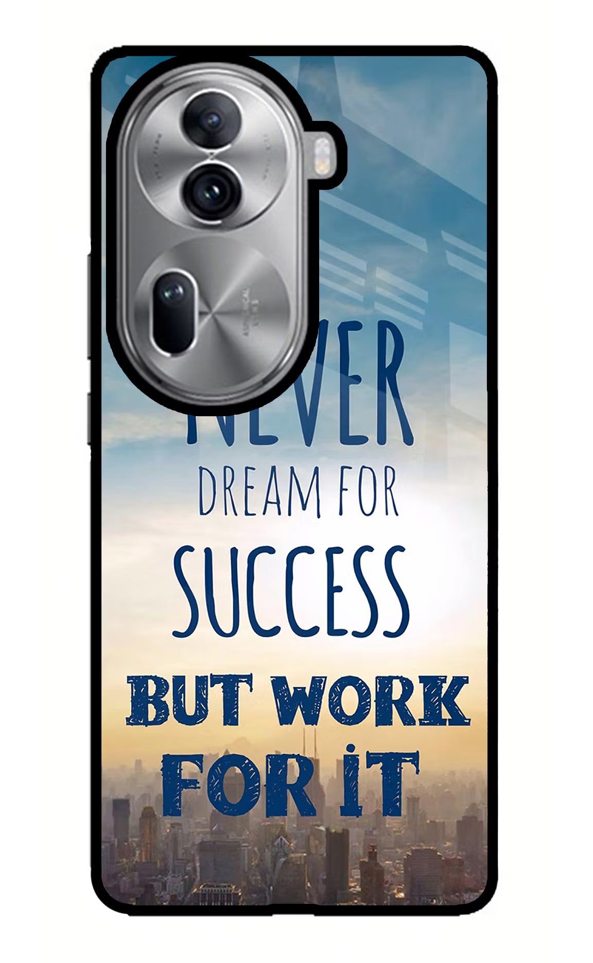 Never Dream For Success But Work For It Oppo Reno11 Pro 5G Glass Case Back Cover by Casekaro