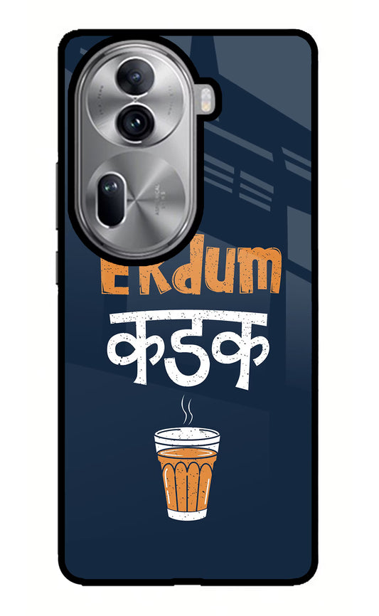 Ekdum Kadak Chai Oppo Reno11 Pro 5G Glass Case
