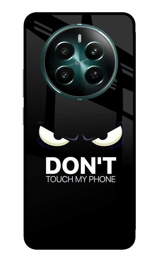Don'T Touch My Phone Realme 12+ 5G Glass Case