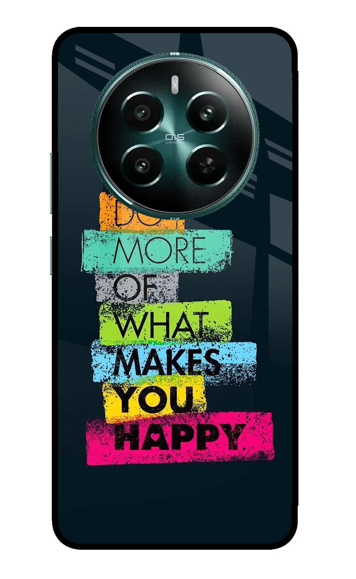 Do More Of What Makes You Happy Realme 12+ 5G Glass Case Back Cover by Casekaro