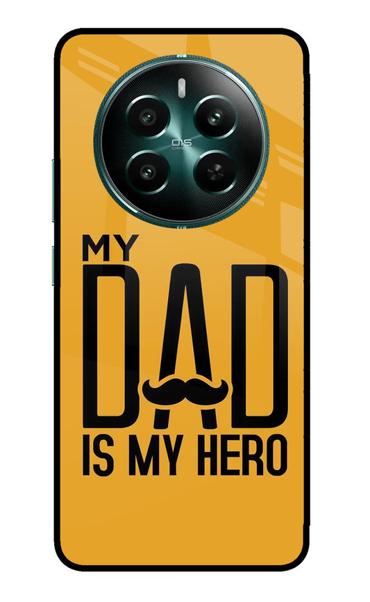 My Dad Is My Hero Realme 12+ 5G Glass Case