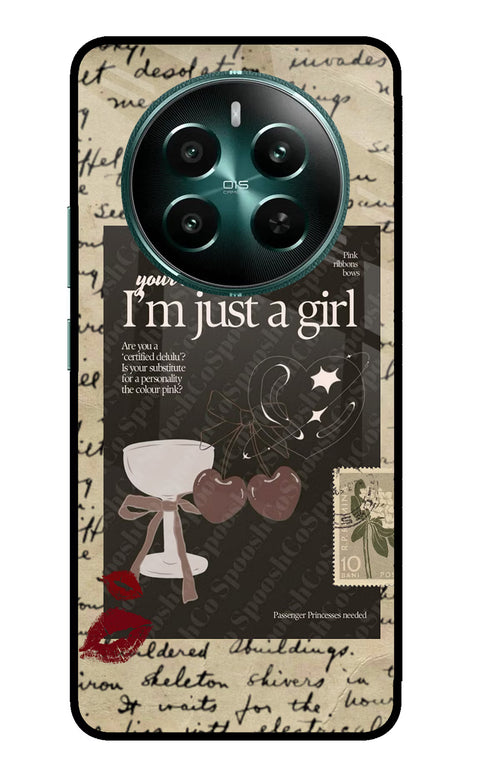 I am just a girl Realme 12+ 5G Glass Case