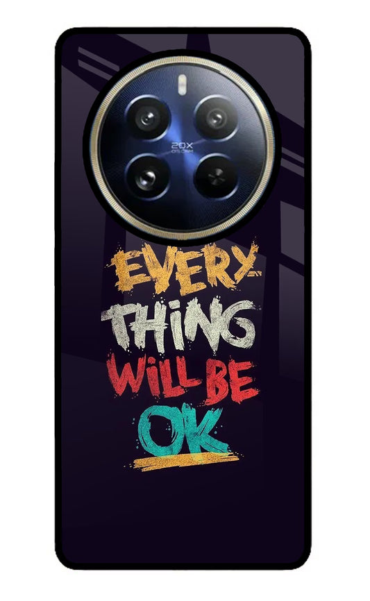 Everything Will Be Ok Realme P1 Pro 5G Glass Case