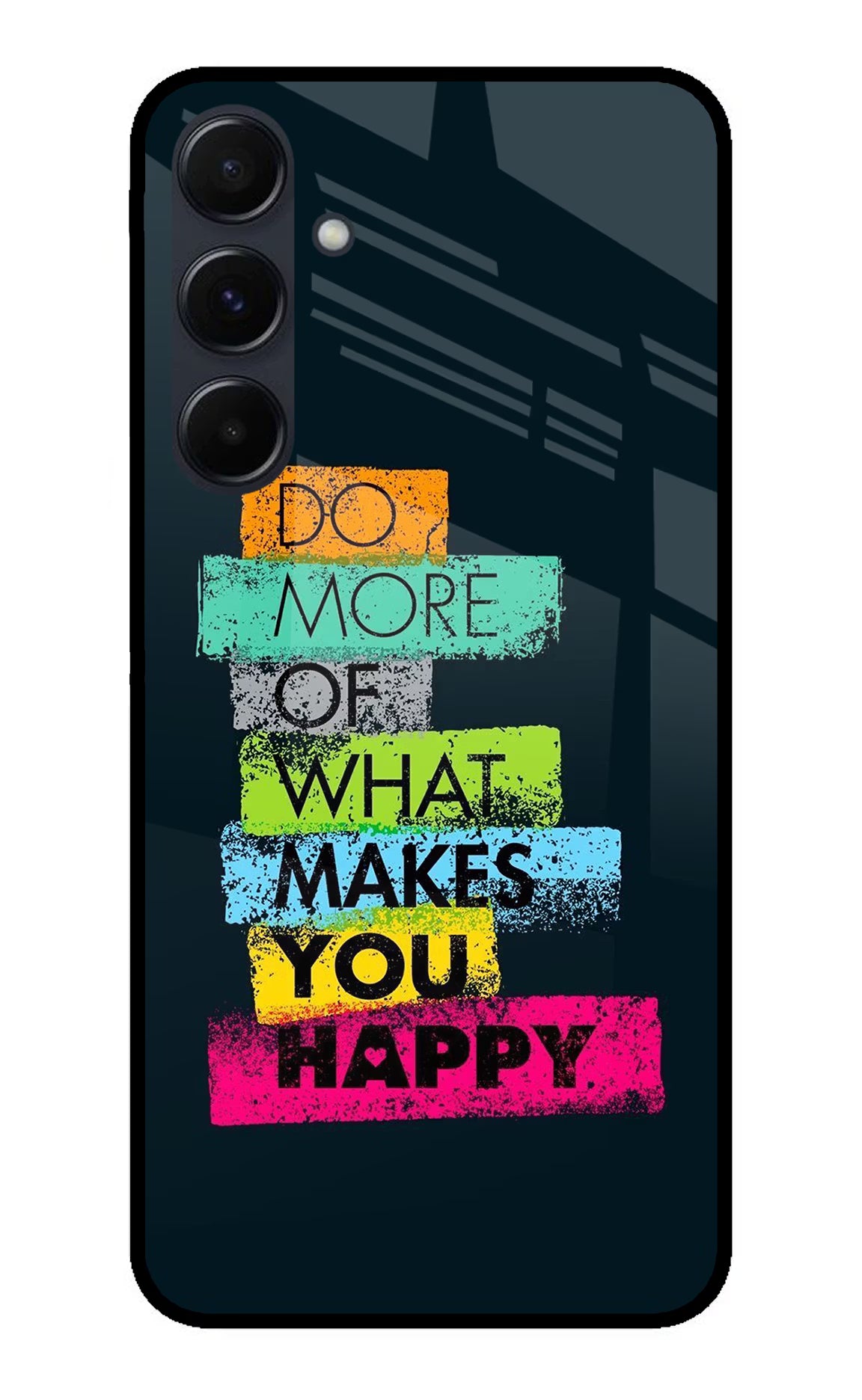 Do More Of What Makes You Happy Samsung A35 5G Glass Case Back Cover by Casekaro