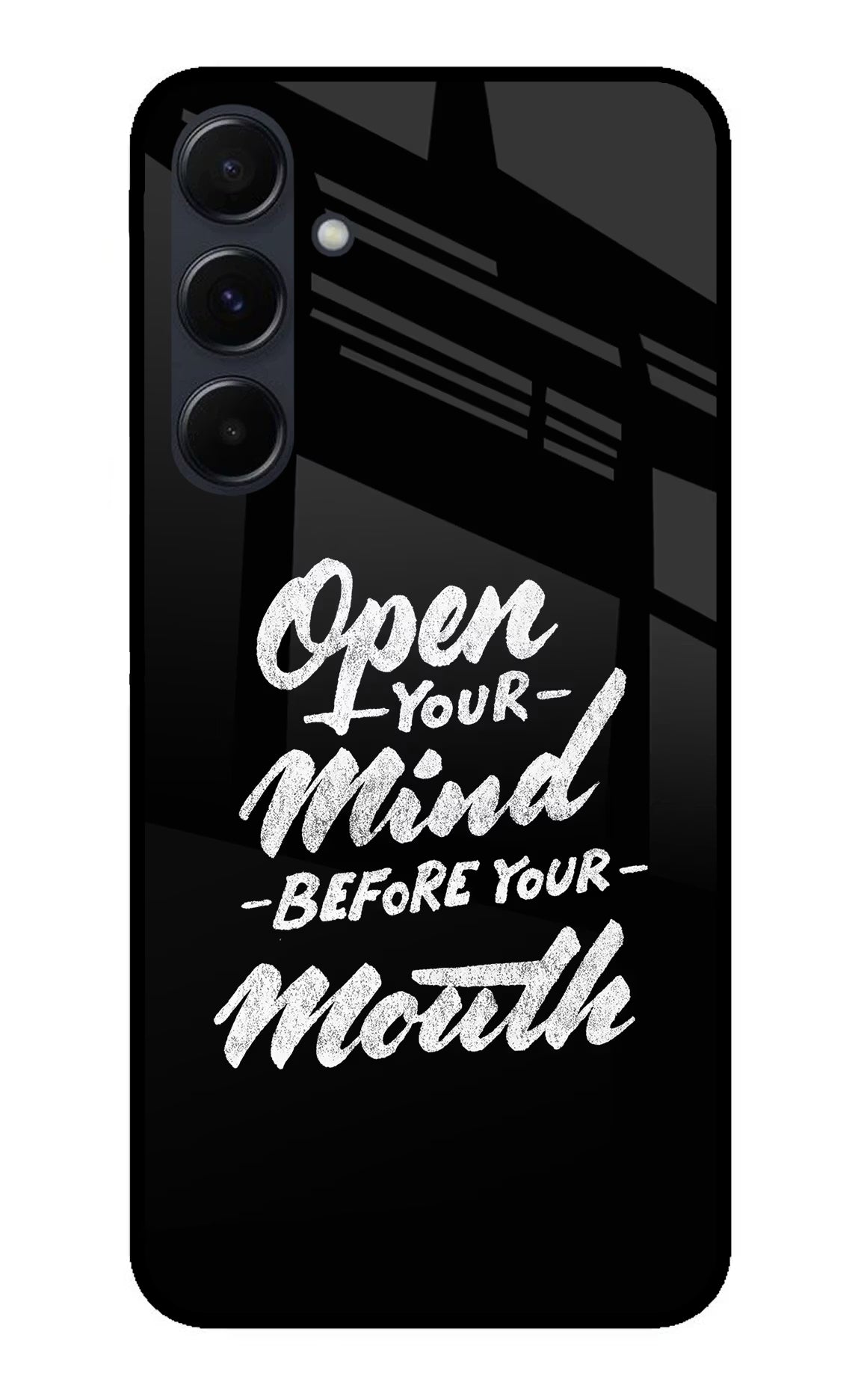 Open Your Mind Before Your Mouth Samsung A35 5G Glass Case Back Cover by Casekaro