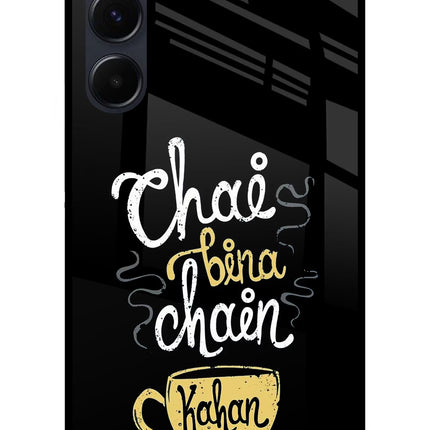 Chai Bina Chain Kaha Re Samsung A35 5G Glass Case Back Cover by Casekaro