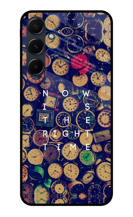 Now is the Right Time Quote Samsung A35 5G Glass Case