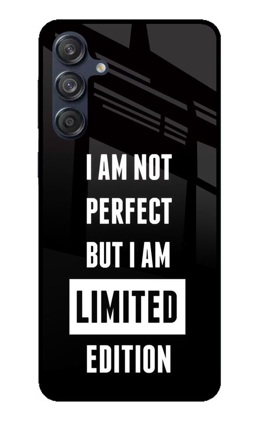 I Am Not Perfect But I Am Limited Edition Samsung M55 5G Glass Case